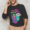 The 90s Are Calling Retro 90s Kid Nostalgia Gag Meme Unisex Long Sleeve T-Shirt