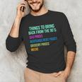 90's Lover Nineties 1990's Born Nostalgia Politics Unisex Long Sleeve T-Shirt 90's Lover Nineties 1990's Born Nostalgia Politics Unisex Long Sleeve T-Shirt