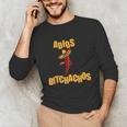Adios Bitchachos Tee Cinco De Mayo Graduation Retirement Unisex Long Sleeve T-Shirt