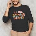 I Like Animals More Than People Sarcastic Introvert Unisex Long Sleeve T-Shirt I Like Animals More Than People Sarcastic Introvert Unisex Long Sleeve T-Shirt