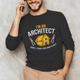 Architect Sorry Your Home Is Ugly Graduation Architecture Unisex Long Sleeve T-Shirt