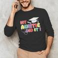 My Auntie Did It Aunt Graduation Nurse Doctor Aunt Graduated Unisex Long Sleeve T-Shirt
