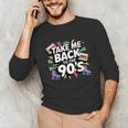 Take Me Back To The 90s Retro Nostalgia Unisex Long Sleeve T-Shirt Take Me Back To The 90s Retro Nostalgia Unisex Long Sleeve T-Shirt