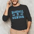 Baseball Senior Night Baseball Senior 2025 Graduation 26 Unisex Long Sleeve T-Shirt