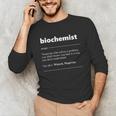 Biochemist Definition Biochemistry Graduation Nerd Unisex Long Sleeve T-Shirt