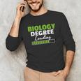 Biology Degree Loading Graduation Student Teacher Biologist Unisex Long Sleeve T-Shirt