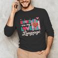Books Are My Love Language Valentines Book Lover Librarian Unisex Long Sleeve T-Shirt Books Are My Love Language Valentines Book Lover Librarian Unisex Long Sleeve T-Shirt