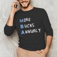 More Bucks Annually MBA Graduation Shirt Unisex Long Sleeve T-Shirt