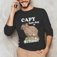 Capy Last Day Of School Capybara Graduation Quote Unisex Long Sleeve T-Shirt