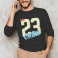 Class Of 2023 Seniors 23 Crew Senior Graduation Idea Unisex Long Sleeve T-Shirt