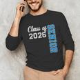 Class Of 2026 Senior Shirt Graduation 2026 Unisex Long Sleeve T-Shirt