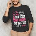 Class Of 2032 She Believed She Could Kids Graduation T-Shirt Unisex Long Sleeve T-Shirt