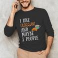 I Like Croissant And Maybe 3 People Baking Introvert Foodie Unisex Long Sleeve T-Shirt I Like Croissant And Maybe 3 People Baking Introvert Foodie Unisex Long Sleeve T-Shirt