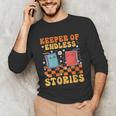 Cute Librarian Library Book Lover Keeper Of Endless Stories Unisex Long Sleeve T-Shirt