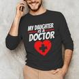 My Daughter Is A Doctor Shirt Proud Parents Graduation Unisex Long Sleeve T-Shirt