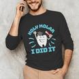 Dentist Hygienist Dental Graduation Holy Molar I Did It Unisex Long Sleeve T-Shirt