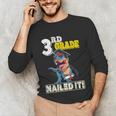 Dinosaur Graduation Cap Gown 3rd Grade Graduate Nailed It Unisex Long Sleeve T-Shirt