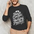 DNP Doctor Graduation Doctor Of Nursing Practice Unisex Long Sleeve T-Shirt
