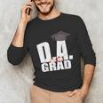 Doctor Of Arts Doctorate Graduation Son Daughter Shirt Unisex Long Sleeve T-Shirt