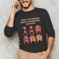 I Dont Like Morning People Introvert Coffee Lover Antisocial Unisex Long Sleeve T-Shirt