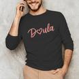 Doula Shirt Tee Heart Midwife Childbirth Graduation Unisex Long Sleeve T-Shirt