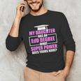 EdD Doctor Of Education Daughter Power Doctorate Graduation Unisex Long Sleeve T-Shirt