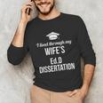 EDD Doctor Of Education EdD Wife Doctorate Graduation Unisex Long Sleeve T-Shirt