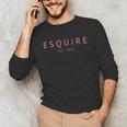 Esquire Est 2025 Women Attorney Lawyer Law School Graduation Unisex Long Sleeve T-Shirt