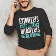 Extroverts Sparkle Introverts Glow Introvert Unisex Long Sleeve T-Shirt Extroverts Sparkle Introverts Glow Introvert Unisex Long Sleeve T-Shirt