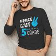 Fifth Grade Graduation Peace Out 5th Grade Boys Unisex Long Sleeve T-Shirt