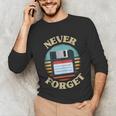 Never Forget Retro Diskette Nostalgia Vintage Unisex Long Sleeve T-Shirt Never Forget Retro Diskette Nostalgia Vintage Unisex Long Sleeve T-Shirt