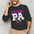 Future PA Physician Assistant Graduation Unisex Long Sleeve T-Shirt