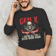Gen X The Badass Generation Generation X Gen Xer Nostalgia Unisex Long Sleeve T-Shirt
