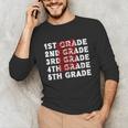Goodbye 4th Grade Graduation Last Day School Hello 5th Grade Unisex Long Sleeve T-Shirt