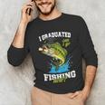 I Graduated Can I Go Fishing Now 2025 Graduation Fisher Unisex Long Sleeve T-Shirt
