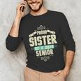 Graduation 2019 TShirt Proud Sister Of A Senior Unisex Long Sleeve T-Shirt