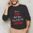 Graduation Gifts For Doctor Him Or Her Tee Shirt Unisex Long Sleeve T-Shirt