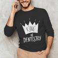Graduation King Of Dentistry Dentist Or Hygienist Unisex Long Sleeve T-Shirt