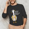 Graduation Senior Silly Goose Today Im A Serious Goose Unisex Long Sleeve T-Shirt