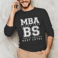 Graduation Shirt For Him Her MBA Next Level BS Unisex Long Sleeve T-Shirt