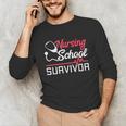 Graduation Shirt For Nurses Nursing School Survivor Tee Unisex Long Sleeve T-Shirt