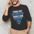 Graduation Turns Out Im Smarter Than I Look Unisex Long Sleeve T-Shirt
