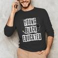 Graduation Young Educated For Men And Women Unisex Long Sleeve T-Shirt