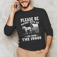 Heartwarming Wagon Please Be Patient I'm From The 1900s Unisex Long Sleeve T-Shirt
