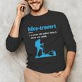 Hike-Trovert Hiking Humor Definition Introvert Unisex Long Sleeve T-Shirt Hike-Trovert Hiking Humor Definition Introvert Unisex Long Sleeve T-Shirt
