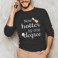 Now Hotter By One DEGREE Graduation Shirt For Her Him 2018 Unisex Long Sleeve T-Shirt