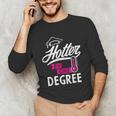 Hotter By One Degree Graduation Unisex Long Sleeve T-Shirt
