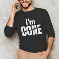 I'm Done Sarcastic Introvert Introversion Unisex Long Sleeve T-Shirt I'm Done Sarcastic Introvert Introversion Unisex Long Sleeve T-Shirt