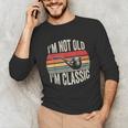 I'm Not Old I'm Classic Pipe Nostalgia Unisex Long Sleeve T-Shirt