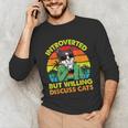 Introvert Cats Sarcasm Cat Lover Introverts Unisex Long Sleeve T-Shirt